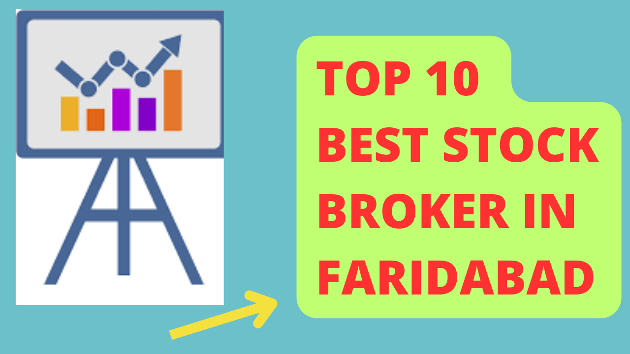 Best Stock Broker in Faridabad