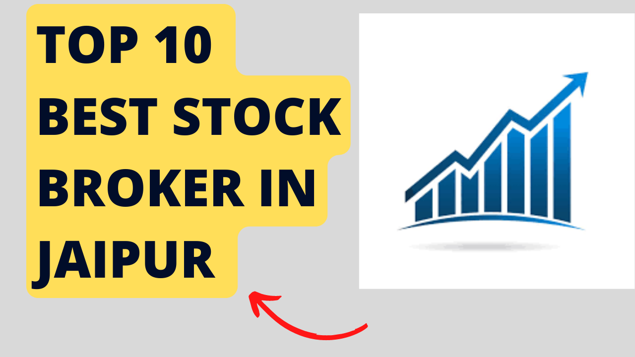 Best Stock Broker in Jaipur