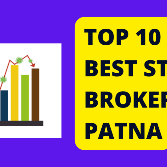 Best Stock Broker in Patna