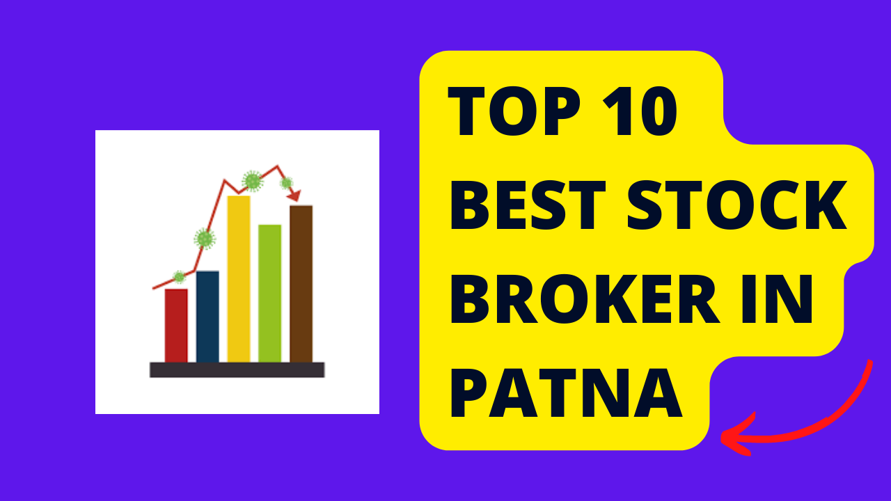 Best Stock Broker in Patna