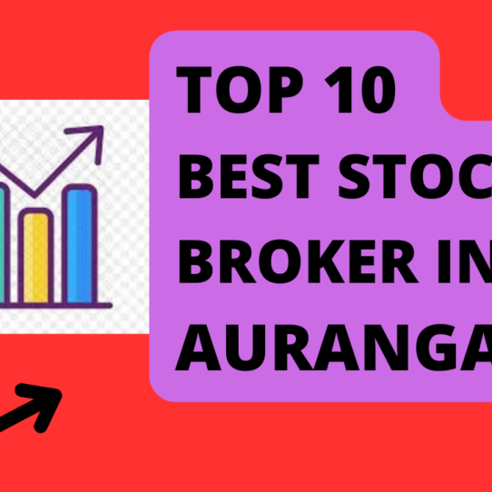 Best Stock Broker in Aurangabad