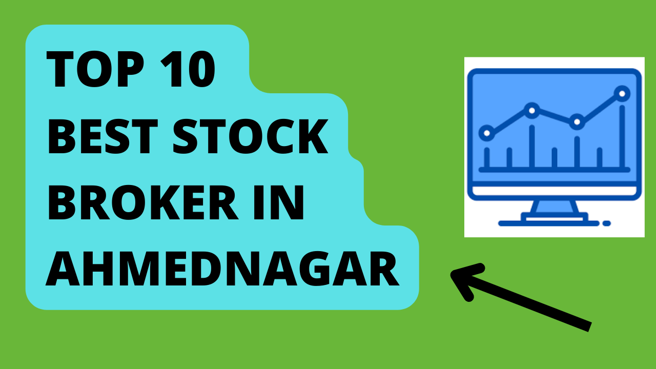 Best Stock Broker in Ahmednagar