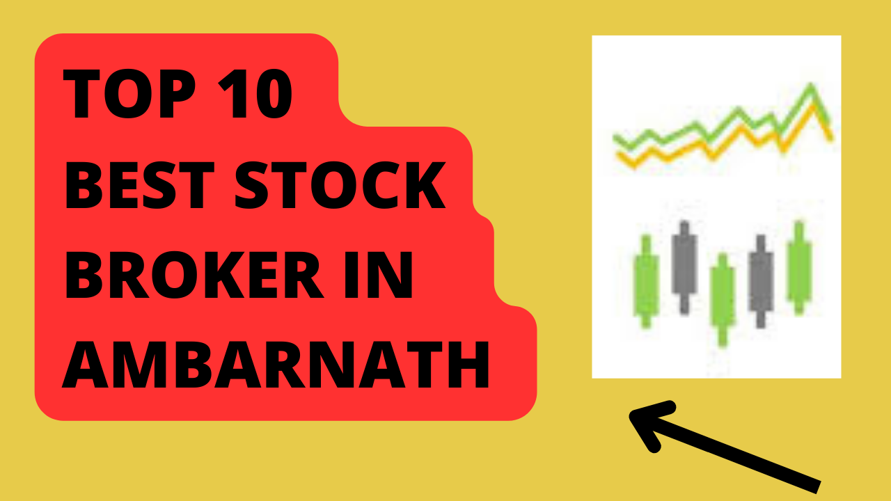 Best Stock Broker in Ambarnath