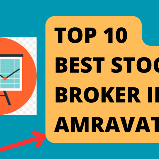 Best Stock Broker in Amravati