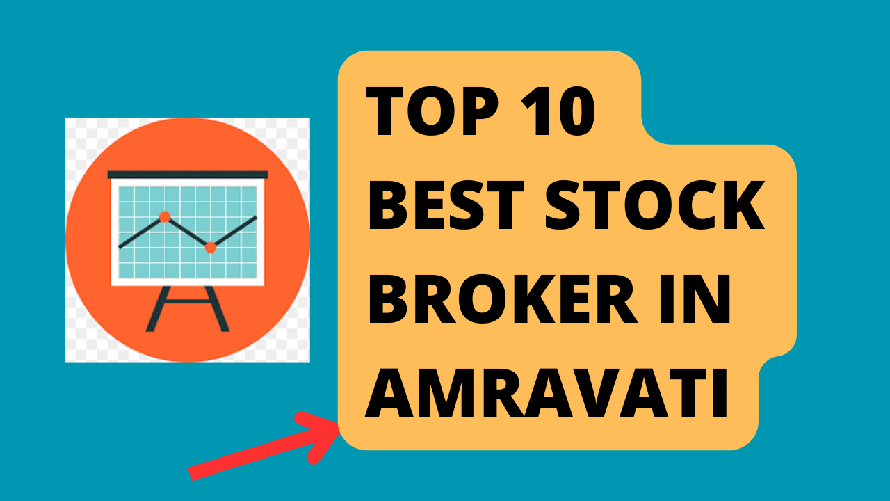 Best Stock Broker in Amravati