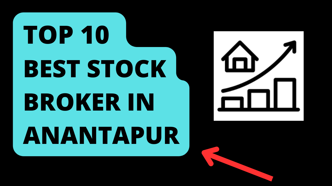 Best Stock Broker in Anantapur