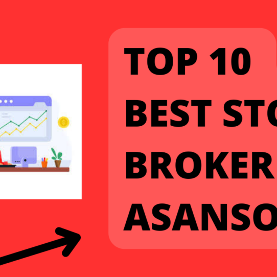 Best Stock Broker in Asansol