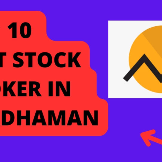 Best Stock Broker in Bardhaman