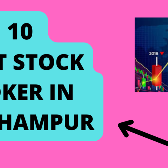 Best Stock Broker in Berhampur