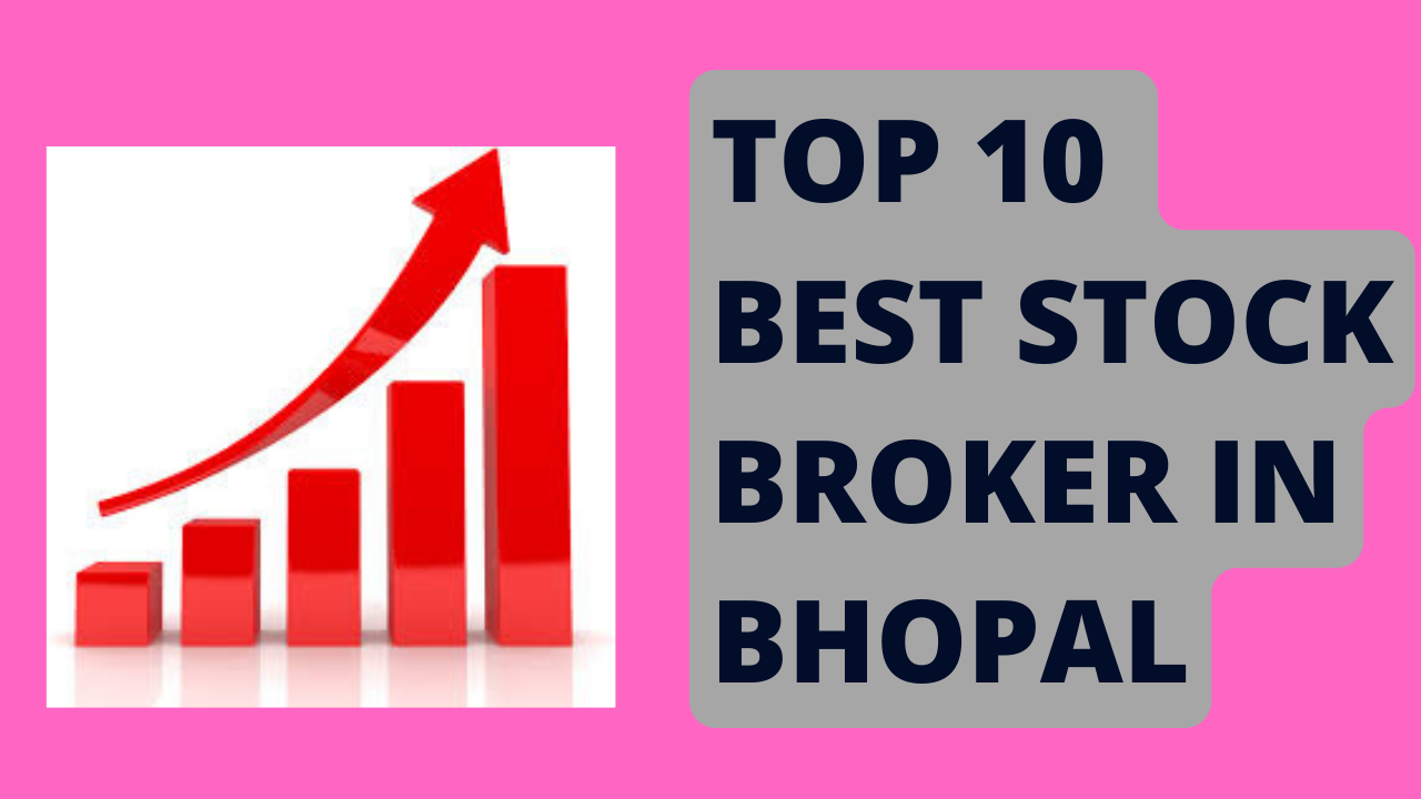 Best Stock Broker in Bhopal