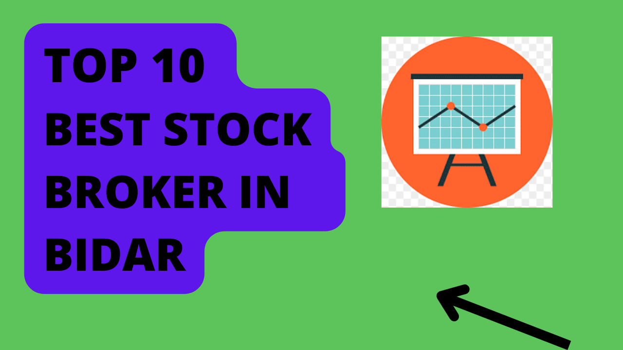 Best Stock Broker in Bidar