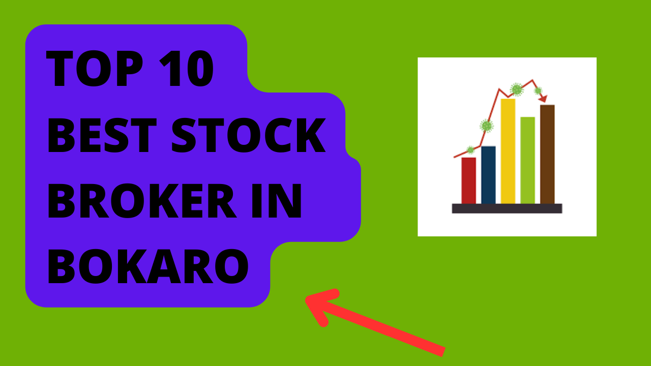 Best Stock Broker in Bokaro