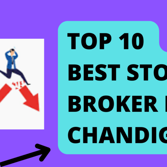 Best Stock Broker in Chandigarh