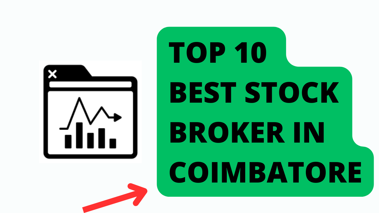 Best Stock Broker in Coimbatore