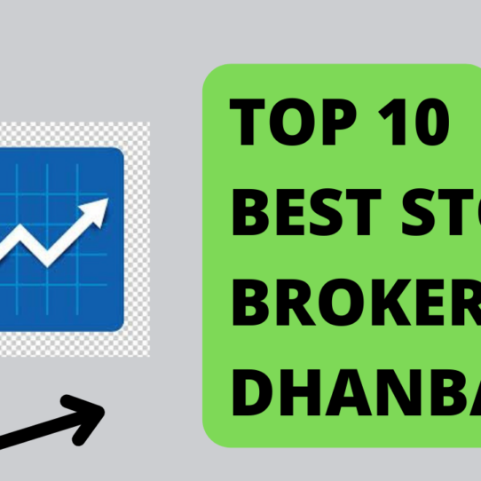 Best Stock Broker in Dhanbad