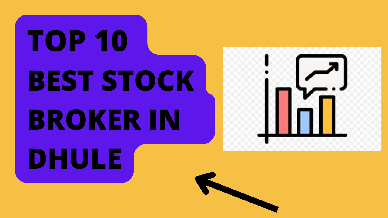 Best stock broker in Dhule