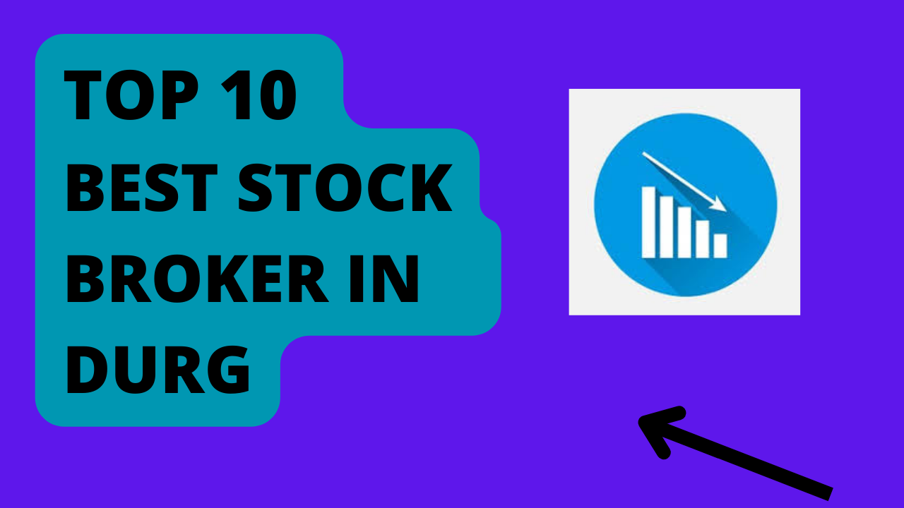 Best Stock Broker in Durg