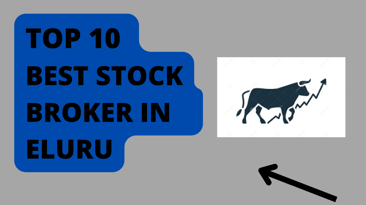 Best Stock Broker in Eluru