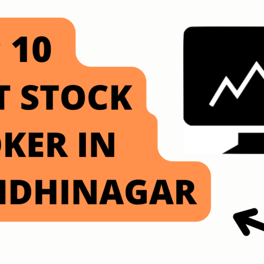 Best Stock Broker in Gandhinagar