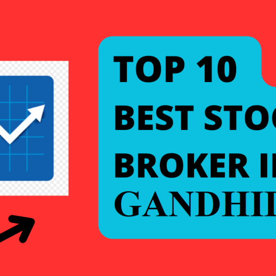 Best Stock Broker in Gandhidham