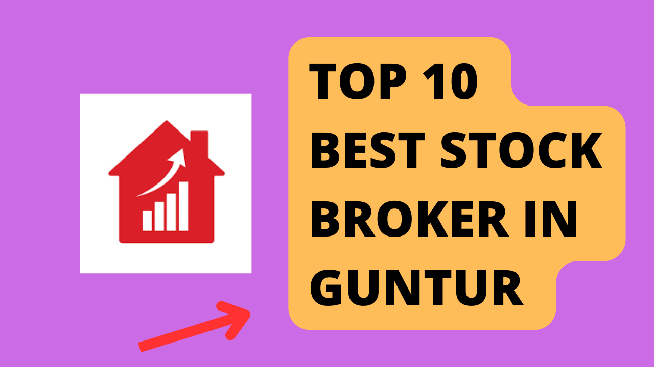 Best Stock Broker in Guntur