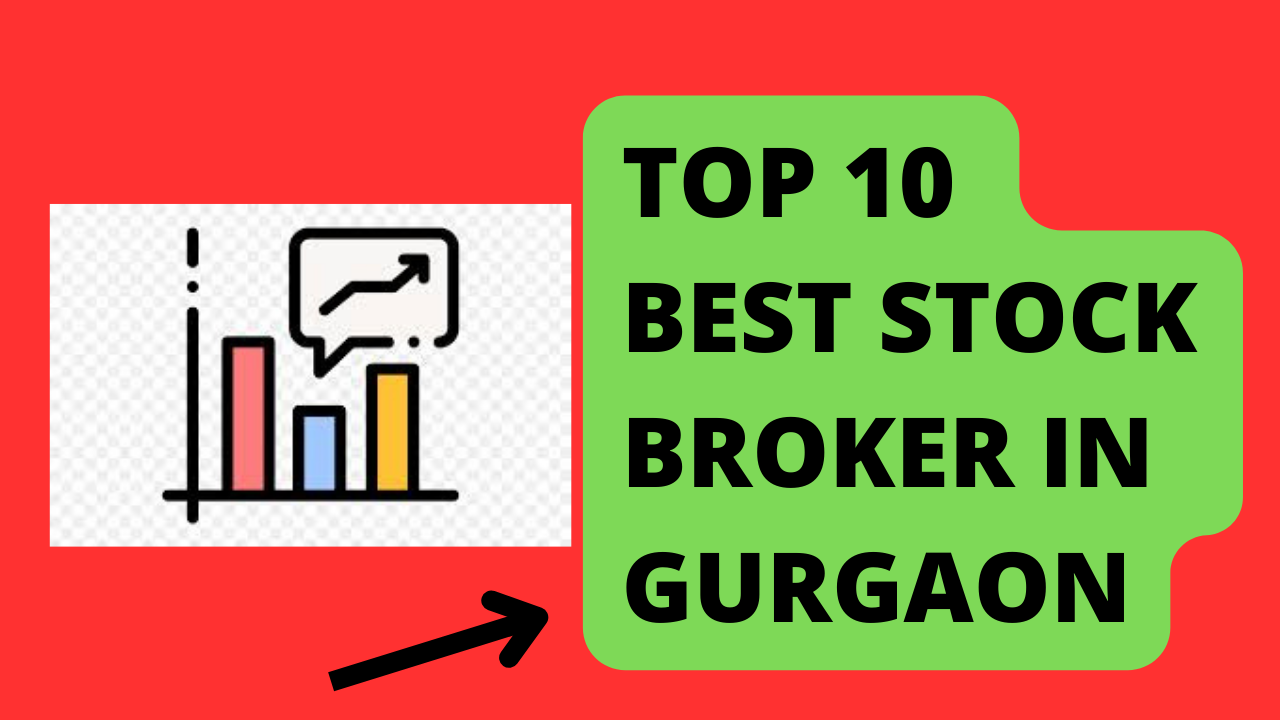 Best Stock Broker in Gurgaon