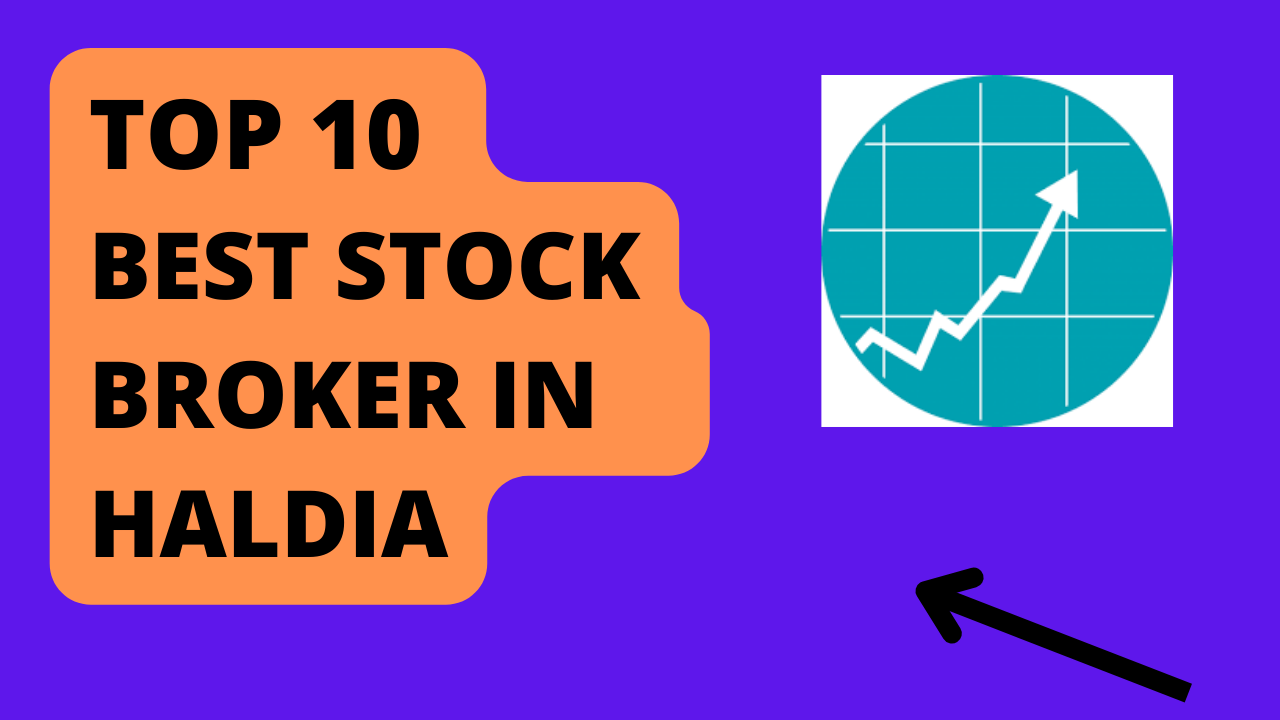 Best Stock Broker in Haldia