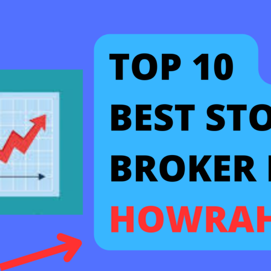 Best Stock Broker in Howrah