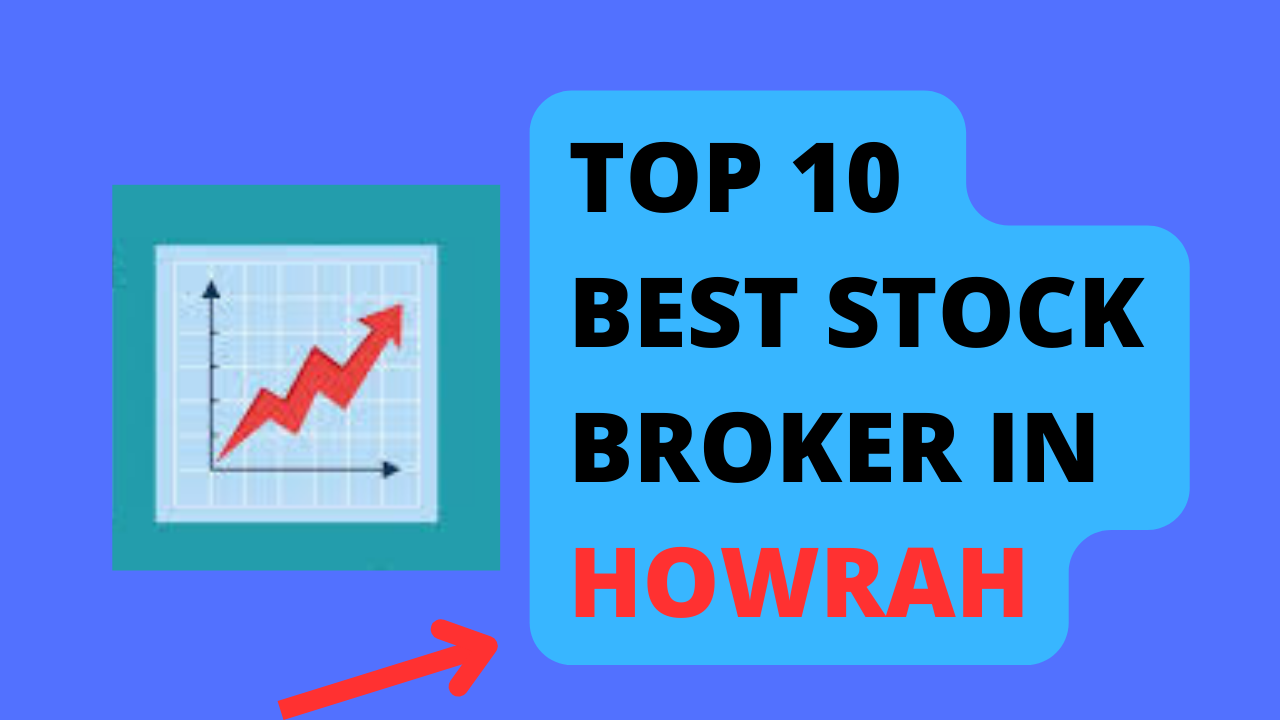 Best Stock Broker in Howrah