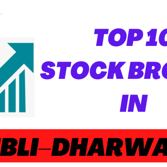 Best Stock Broker in Hubli Dharwad.