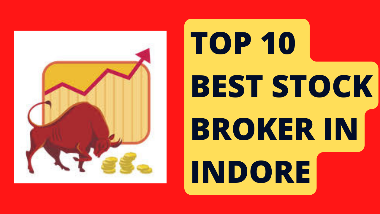 Best Stock Broker in Indore