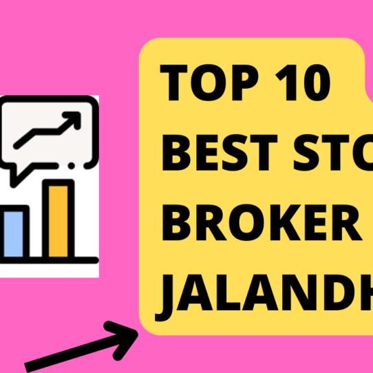 Best Stock Broker in Jalandhar