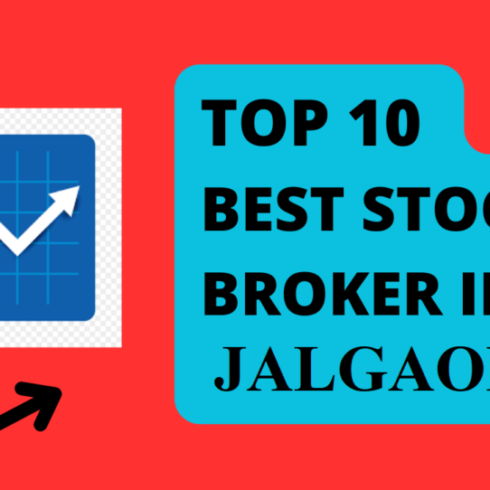 Best Stock Broker in Jalgaon