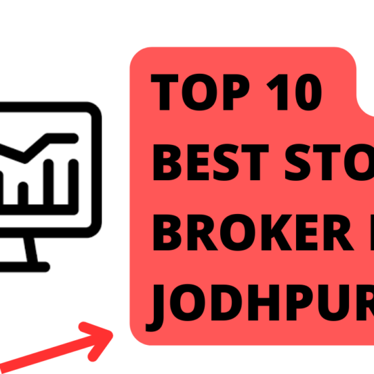 Best Stock Broker in Jodhpur