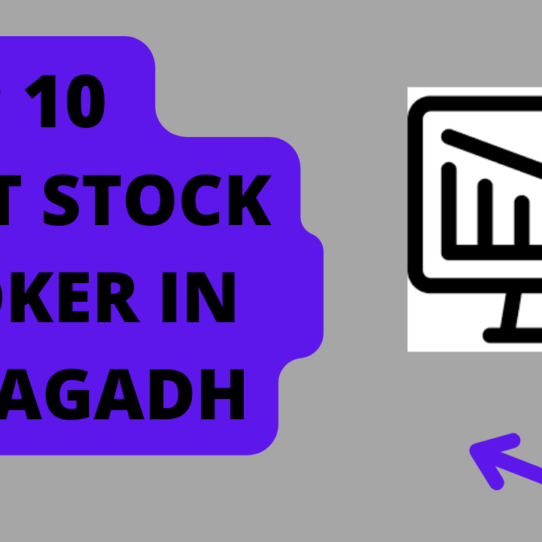 Best Stock Broker in Junagadh