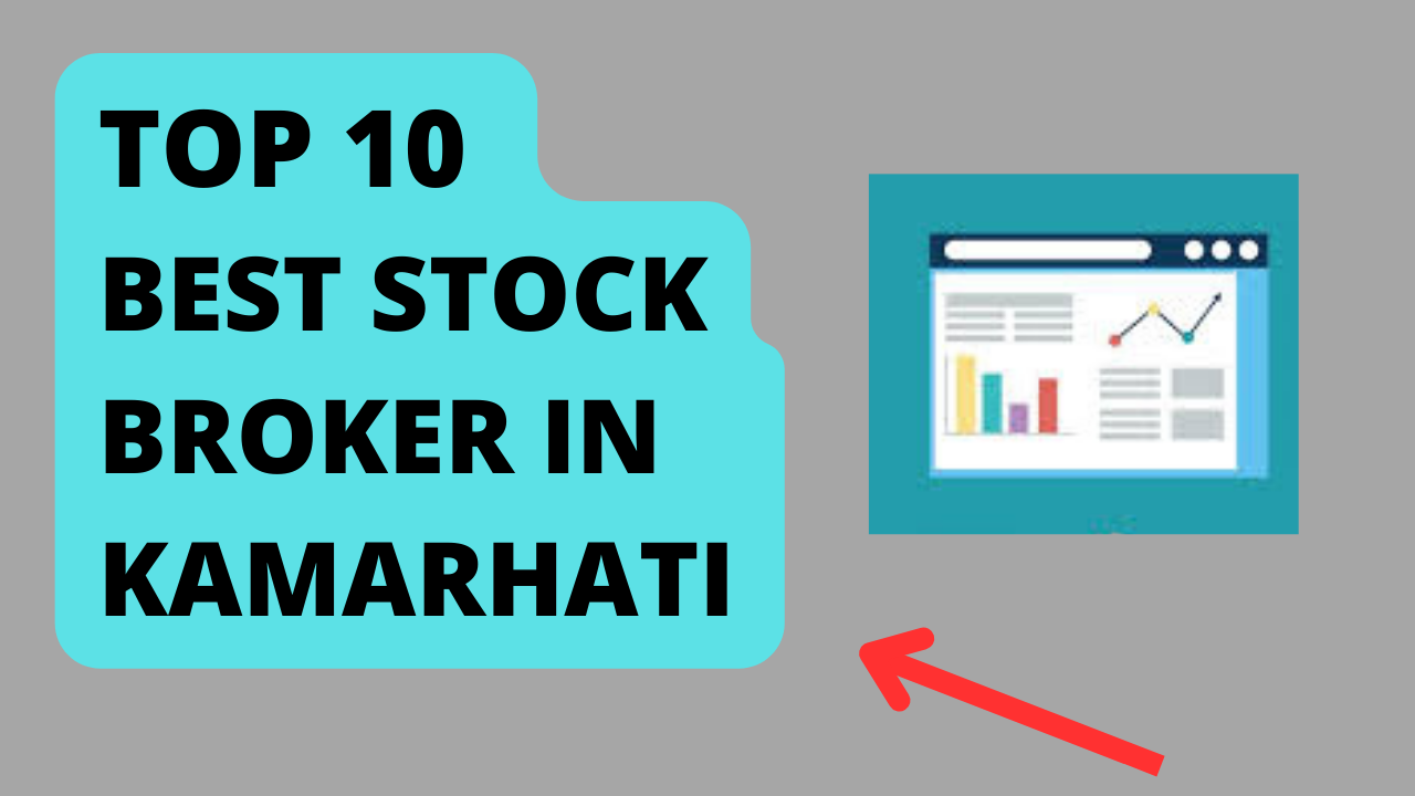 Best Stock Broker in Kamarhati