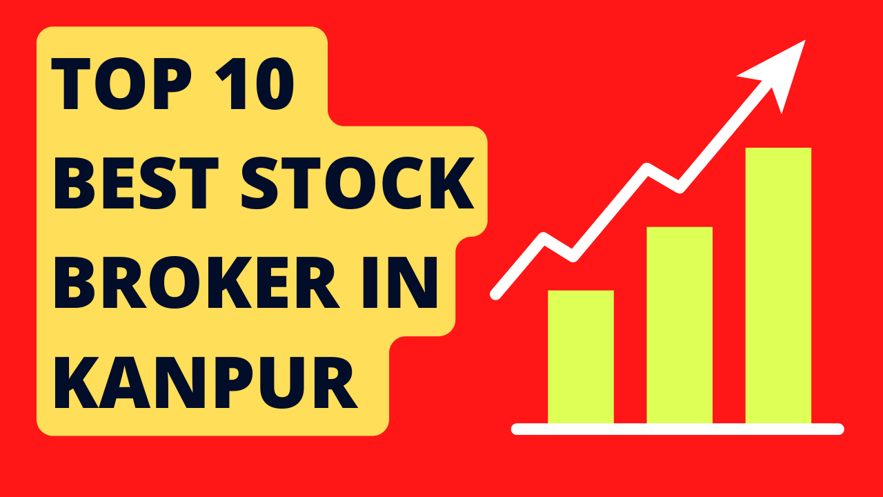 Best Stock Broker in Kanpur