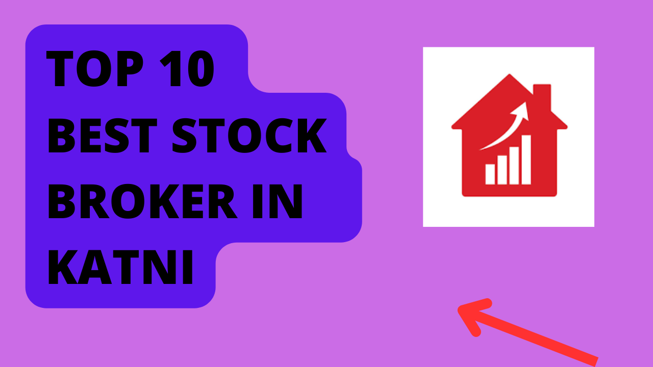 Best Stock Broker in Katni