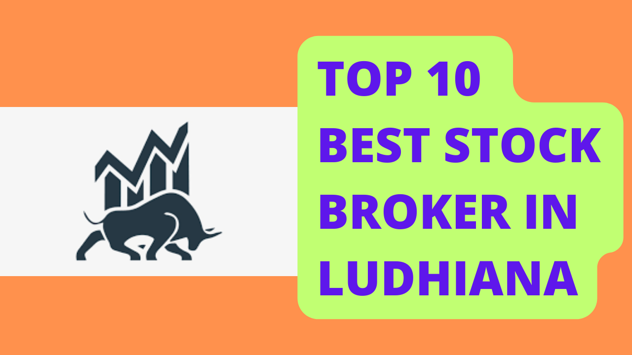 Best Stock Broker in Ludhiana