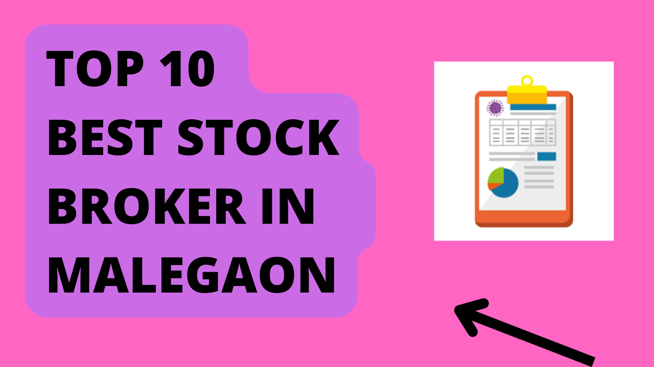 Best Stock Broker in Malegaon