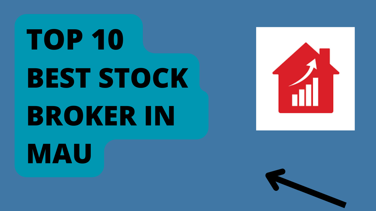 Best Stock Broker in Mau