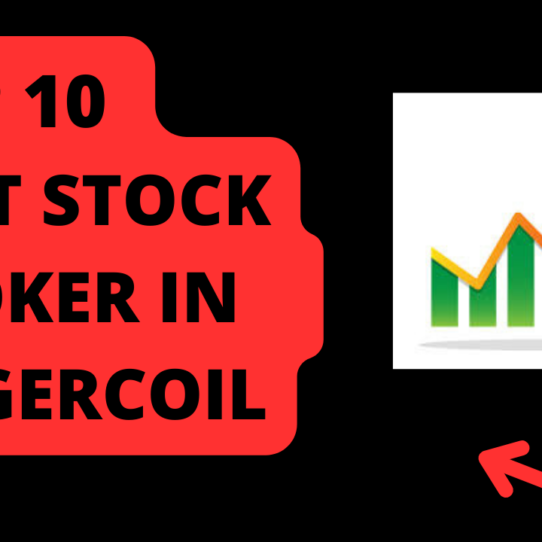 Best Stock Broker in Nagercoil