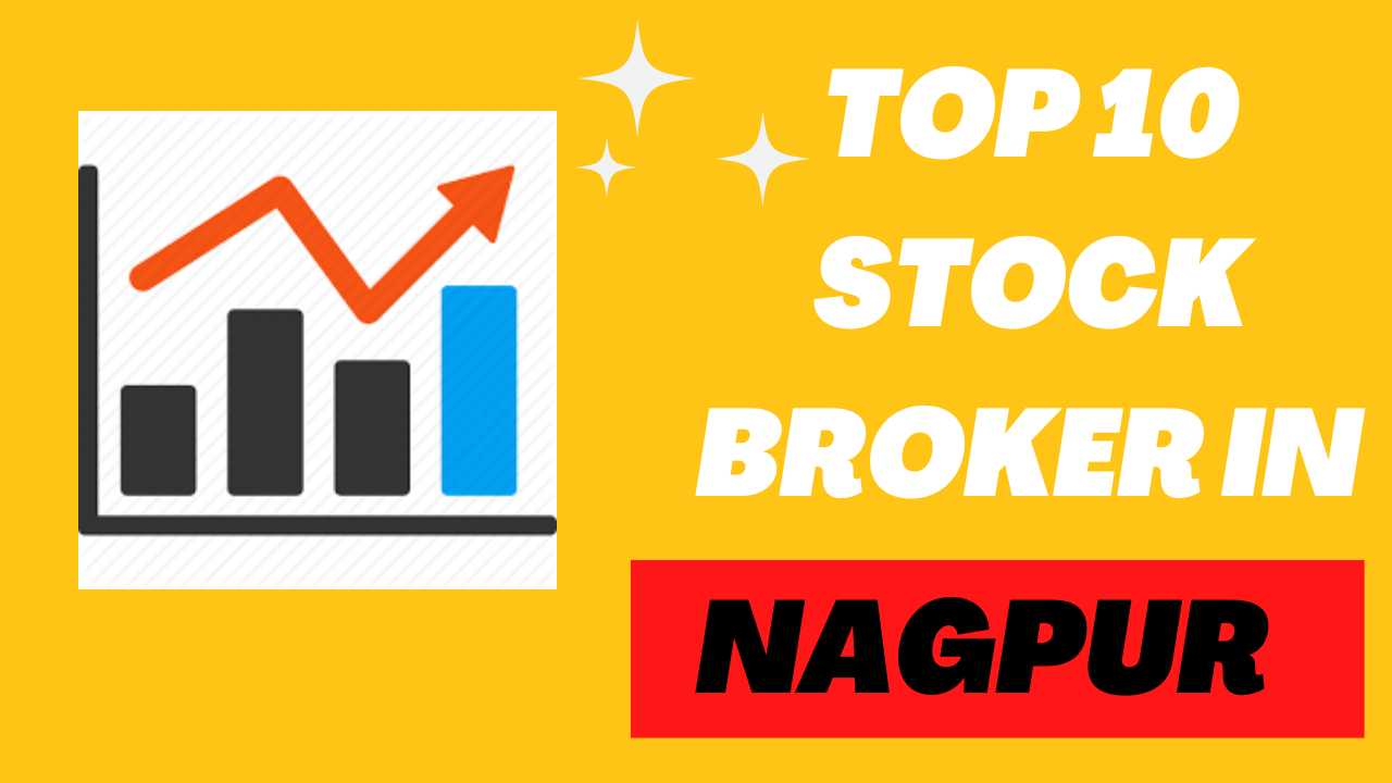 Best Stock Broker in Nagpur