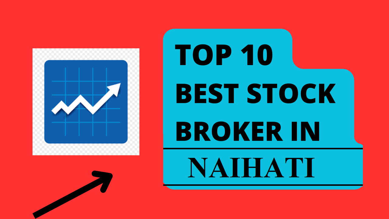 Best Stock Broker in Naihati