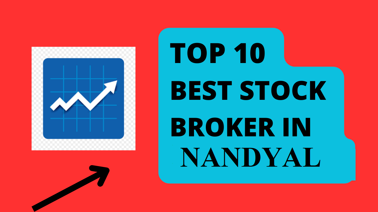 Best Stock Broker in Nandyal