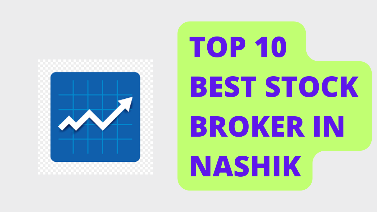 Best Stock Broker in Nashik