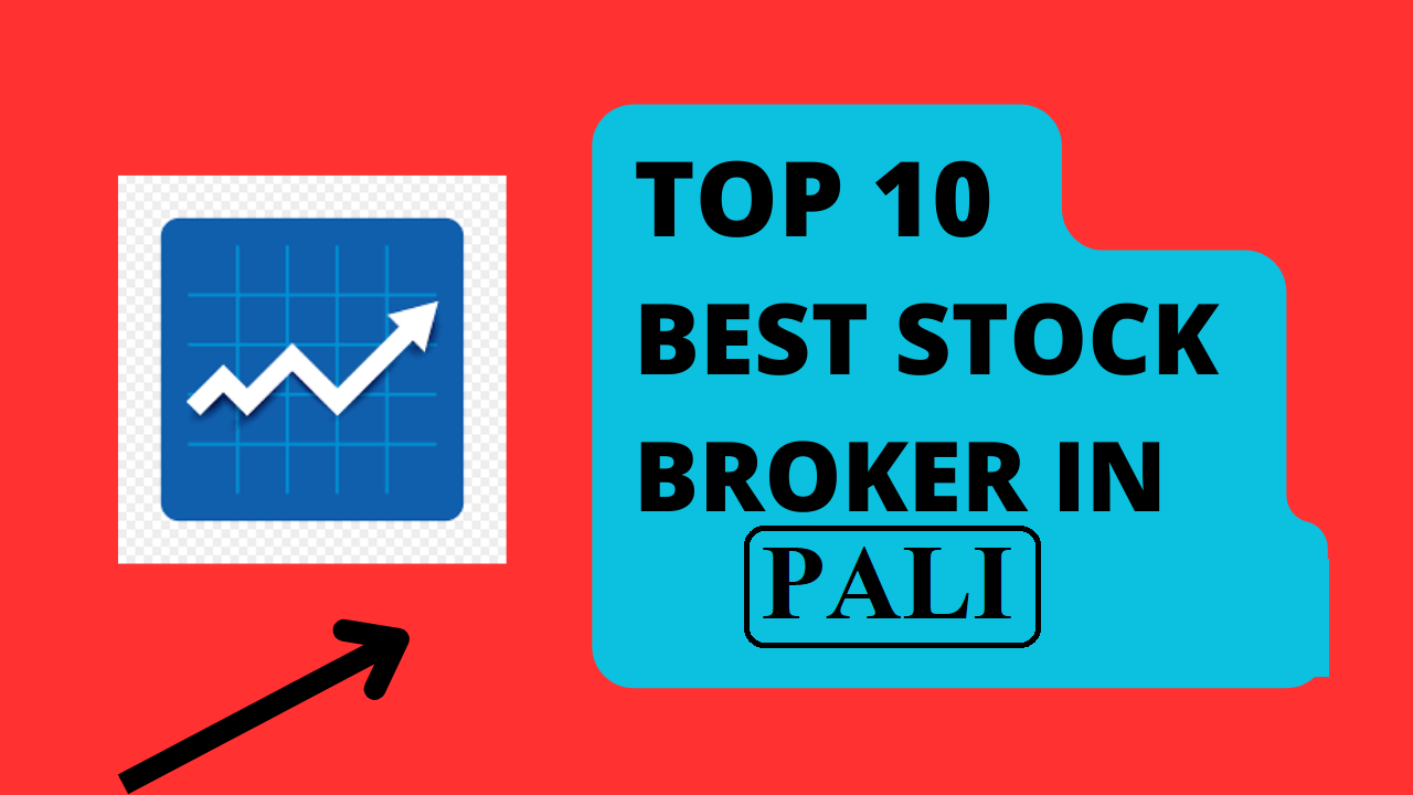 Best Stock Broker in Pali