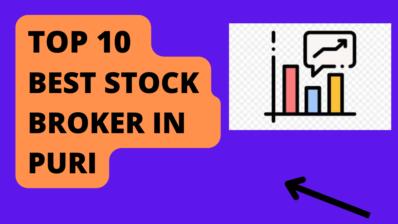 Best Stock Broker in Puri