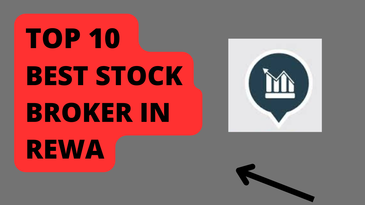 Best Stock Broker in Rewa