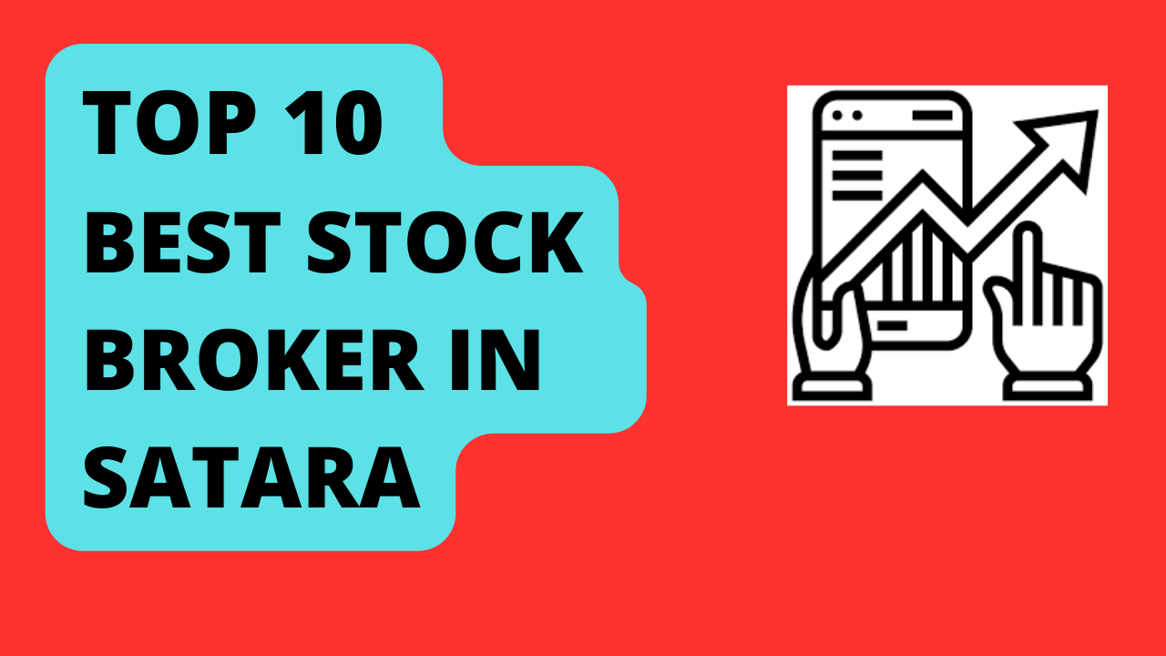 Best stock broker in Satara